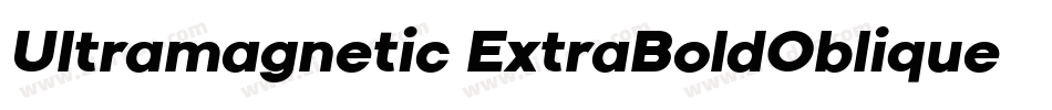 Ultramagnetic ExtraBoldOblique字体转换